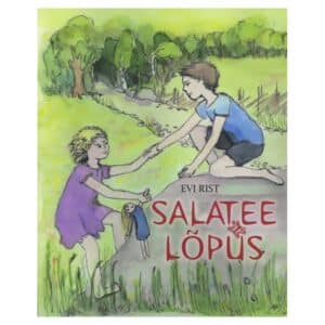 Salatee lõpus - Evi Rist - 2011 - 9789985999752
