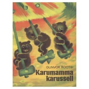 Karumamma karussell - Gunvor Rootsi - 1973 - -