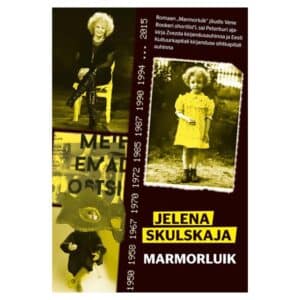 Marmorluik - Jelena Skulskaja - 2015 - 9789949556045