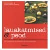 Lauakatmised ja peod - Lena Holmsäter, Ulrika Jidström Claesson - 2001 - 9985733096