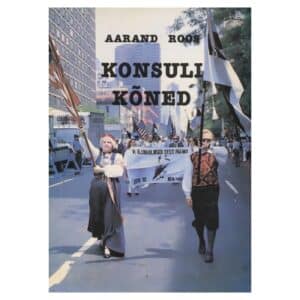 Konsuli kõned 1982-1991 - Aarand Roos - 1993 - -
