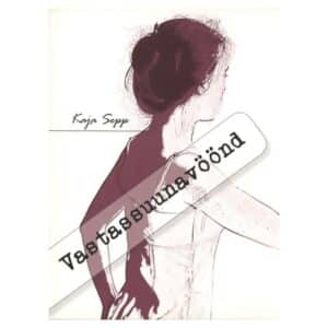 Vastassuunavöönd - Kaja Sepp - 2015 - 9789949556182