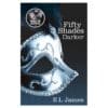 Fifty Shades Darker - E L James - 2012 - 9780099579922