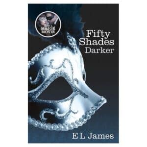 Fifty Shades Darker - E L James - 2012 - 9780099579922