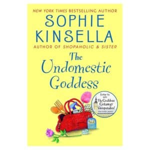 The Undomestic Goddess - SOPHIE KINSELLA - 2006 - 552772747