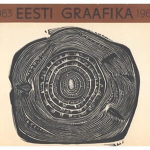 Eesti graafika 1963-1964 - - - 1966 - -