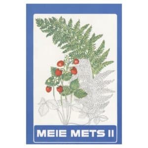 Meie mets II osa - - - 1973 - -