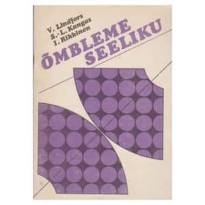 Õmbleme seeliku - Inkeri Rikkinen, Sirkka-Liisa Kangas, Vuokko Lindfors - 1988 - -