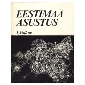 Eestimaa asustus - Leonid Volkov - 1980 - -
