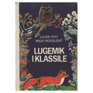 Lugemik I klassile - Lilian Kivi, Milvi Roosleht - 1987 - -