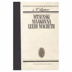 Mtsenski maakonna leedi Macbeth - Nikolai Leskov - 1981 - -