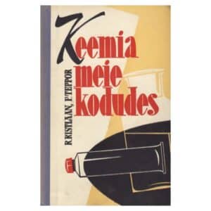 Keemia meie kodudes - Friedrich Teppor, Rein Ristlaan - 1964 - -