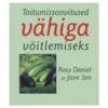 Toitumissoovitused vähiga võitlemiseks - Jane Sen, Rosy Daniel - 2003 - 9985767403