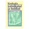 Koduaia katmikalad ja hoidlad - Jüri Vahur - 1984 - -