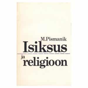 Isiksus ja religioon - Matvei Pismanik - 1979 - -