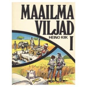 Maailma viljad - Heino Kiik - 1982 - -