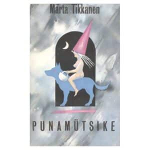 Punamütsike - Märta Tikkanen - 1991 - -