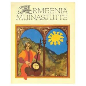 Armeenia muinasjutte - - - 1973 - -