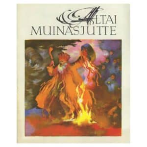 Altai muinasjutte - - - 1978 - -