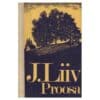 Proosa - Juhan Liiv - 1981 - -