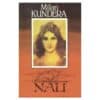 Nali - Milan Kundera - 1991 - -
