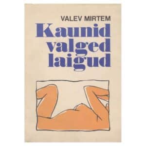 Kaunid valged laigud - Valev Mirtem - 1990 - -