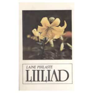 Liiliad - Laine Pihlaste - 1991 - -