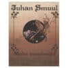 Muhu monoloogid - Juhan Smuul - 1982 - -