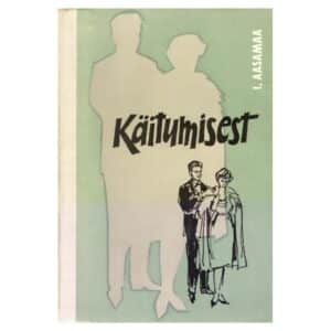 Käitumisest - Iina Aasamaa - 1965 - -