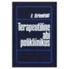 Terapeutiline abi polikliinikus - Reinhold Birkenfeldt - 1985 - -