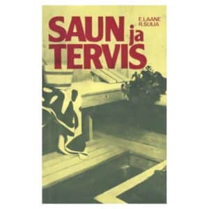 Saun ja tervis - Elmut Laane, Rein Suija - 1988 - -