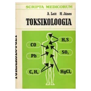 Toksikoloogia - Aleksander Loit, Harri Jänes - 1984 - -