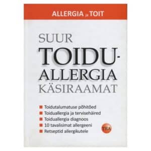 Suur toiduallergia käsiraamat - Alexandra Anca - 2013 - 9789949242054