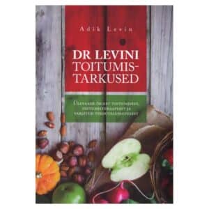 Dr Levini toitumistarkused - Adik Levin - 2015 - 9789949529940
