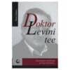 Doktor Levini tee - Riina Lõhmus - 2010 - 9789985710852