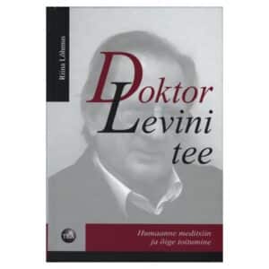 Doktor Levini tee - Riina Lõhmus - 2010 - 9789985710852