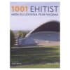 1001 ehitist, mida elu jooksul peab nägema - Mark Irving - 2009 - 9789985317464