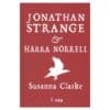 Jonathan Strange ja härra Norrell 1. osa - Susanna Clarke - 2007 - 9789949425587