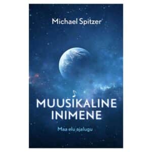 Muusikaline inimene - Michael Spitzer - 2021 - 9789916634684