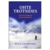 Ohte trotsides - Amy Rinehart, Rick Rinehart - 2009 - 9789985657256