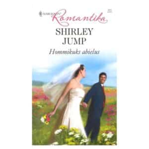 Hommikuks abielus - Shirley Jump - 2009 - 9789949127252