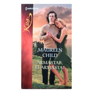 Armastab, ei armasta? - Maureen Child - 2013 - 9789949253319