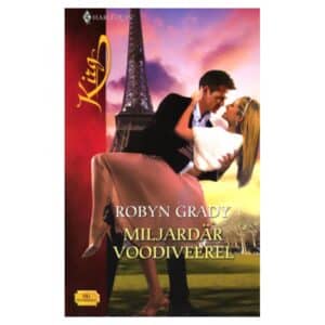 Miljardär voodiveerel - Robyn Grady - 2011 - 9789949251520