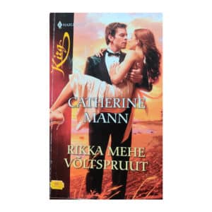 Rikka mehe võltspruut - Catherine Mann - 2009 - 9789949127078