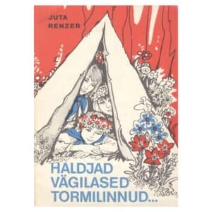 Haldjad, vägilased, tormilinnud - Juta Renzer - 1977 - -