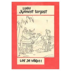 Lugu kolmest targast - - - 1991 - -