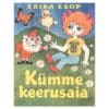 Kümme keerusaia - Erika Esop - 1982 - -