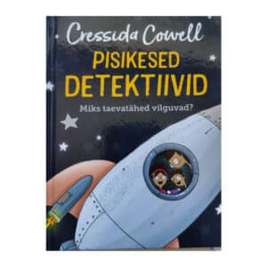 Pisikesed detektiivid. Miks taevatähed vilguvad? - Cressida Cowell - 2021 - -