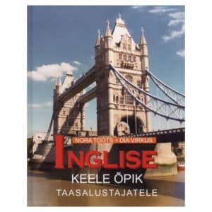 Inglise keele õpik taasalustajatele - Dia Virkus, Nora Toots - 2001 - 9985680537