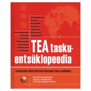 TEA taskuentsüklopeedia - - - 2007 - 9789985715727